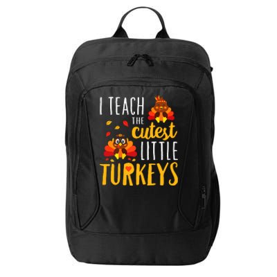 I Teach The Cutest Little Turkeys School Thankful City Backpack