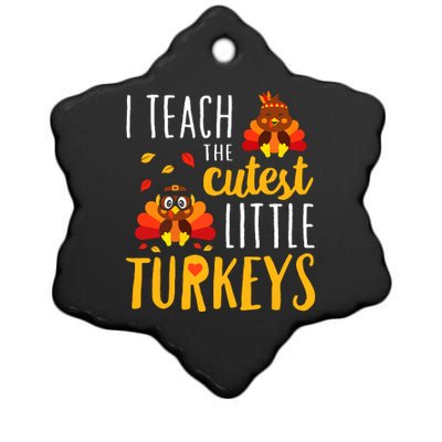 I Teach The Cutest Little Turkeys School Thankful Ceramic Star Ornament