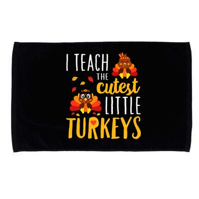 I Teach The Cutest Little Turkeys School Thankful Microfiber Hand Towel
