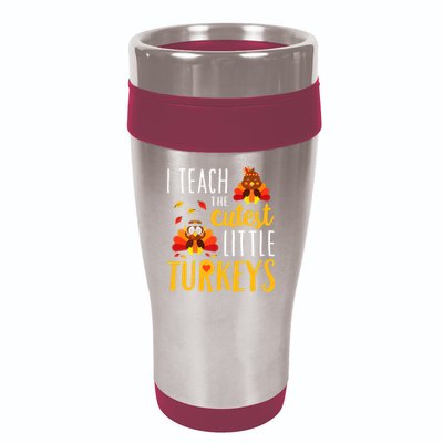 I Teach The Cutest Little Turkeys School Thankful 16oz Travel Tumbler