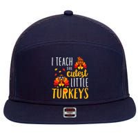 I Teach The Cutest Little Turkeys School Thankful 7 Panel Mesh Trucker Snapback Hat