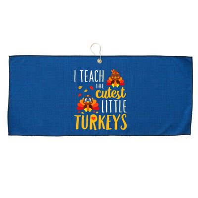 I Teach The Cutest Little Turkeys School Thankful Large Microfiber Waffle Golf Towel