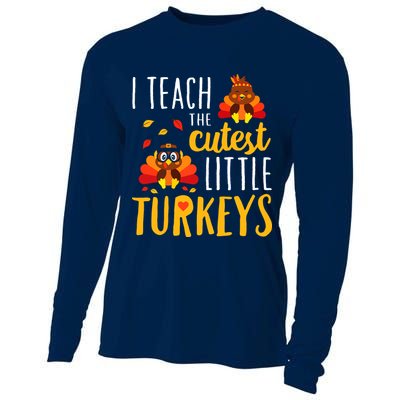 I Teach The Cutest Little Turkeys School Thankful Cooling Performance Long Sleeve Crew