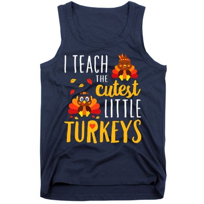 I Teach The Cutest Little Turkeys School Thankful Tank Top