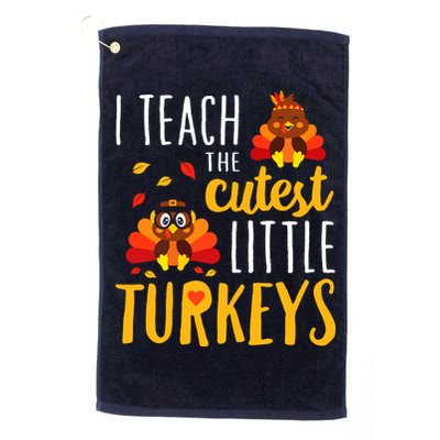 I Teach The Cutest Little Turkeys School Thankful Golf Towel