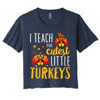 I Teach The Cutest Little Turkeys School Thankful Women's Crop Top Tee