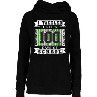 I Tackled The First 100 Days Of School Vintage Football Womens Funnel Neck Pullover Hood