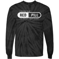 I Took The Red Pill I'm Awake Not Woke Pullover Hoodie Tie-Dye Long Sleeve Shirt