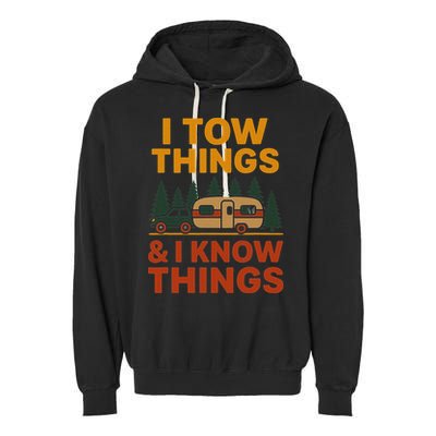 I Tow Things And I Know Things Garment-Dyed Fleece Hoodie