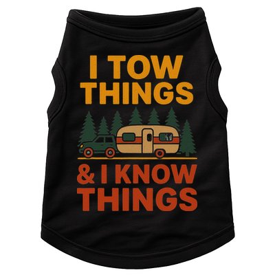 I Tow Things And I Know Things Doggie Tank