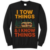 I Tow Things And I Know Things Sweatshirt