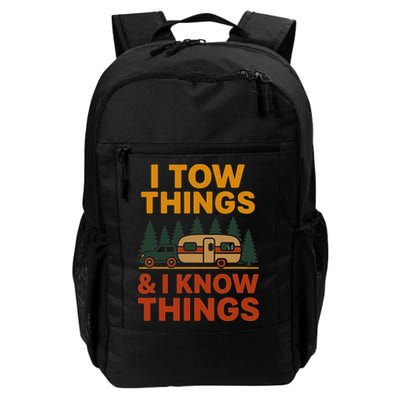 I Tow Things And I Know Things Backpack