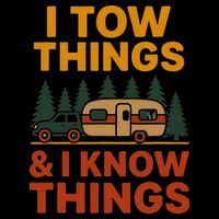 I Tow Things And I Know Things Backpack