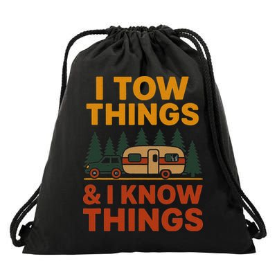 I Tow Things And I Know Things Drawstring Bag