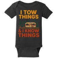 I Tow Things And I Know Things Baby Bodysuit