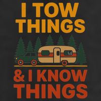 I Tow Things And I Know Things Golf Towel