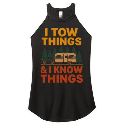I Tow Things And I Know Things Women's Perfect Tri Rocker Tank
