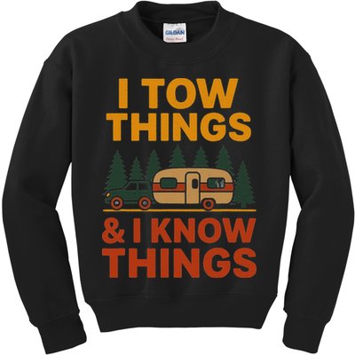 I Tow Things And I Know Things Kids Sweatshirt