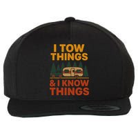I Tow Things And I Know Things Wool Snapback Cap