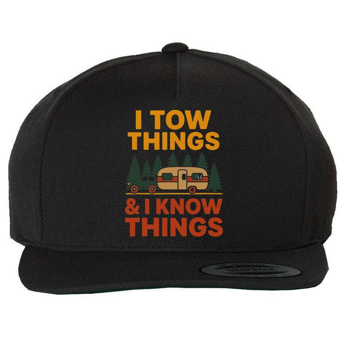 I Tow Things And I Know Things Wool Snapback Cap