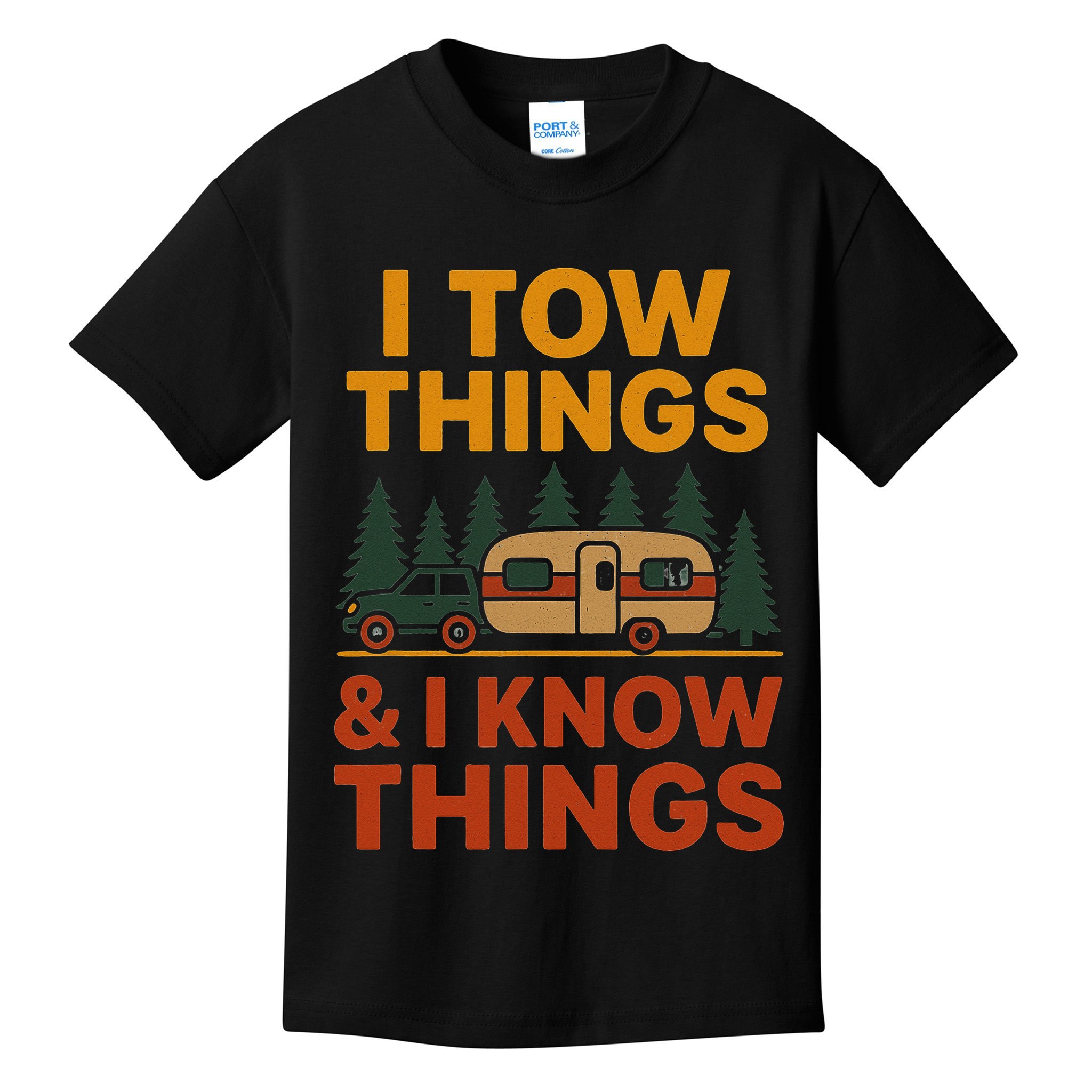 I Tow Things And I Know Things Kids T-Shirt
