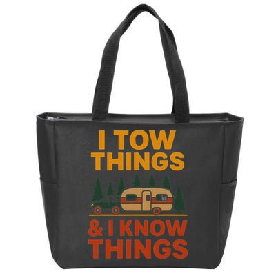 I Tow Things And I Know Things Zip Tote Bag