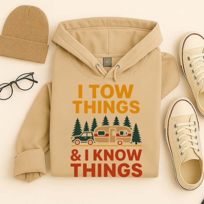 I Tow Things And I Know Things Hoodie