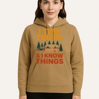 I Tow Things And I Know Things Hoodie