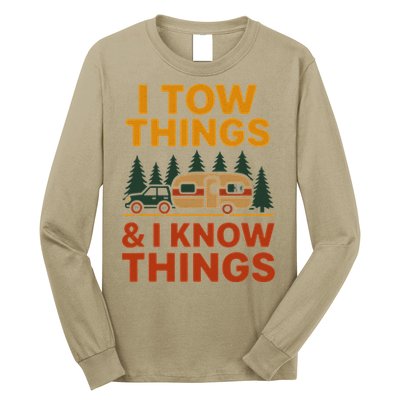 I Tow Things And I Know Things Long Sleeve Shirt