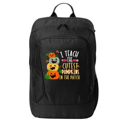 I Teach The Cutest Pumpkins In The Patch Halloween Teacher City Backpack