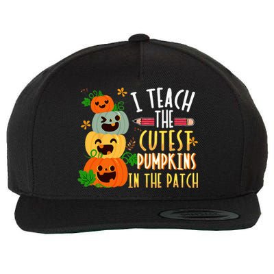 I Teach The Cutest Pumpkins In The Patch Halloween Teacher Wool Snapback Cap