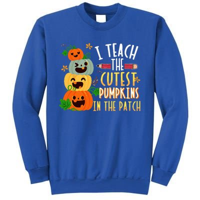 I Teach The Cutest Pumpkins In The Patch Halloween Teacher Sweatshirt