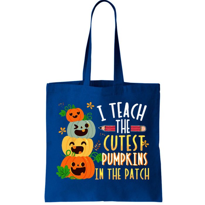 I Teach The Cutest Pumpkins In The Patch Halloween Teacher Tote Bag