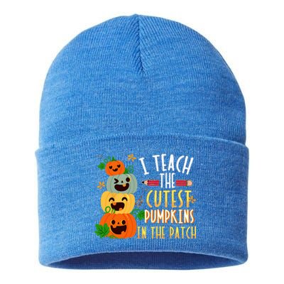 I Teach The Cutest Pumpkins In The Patch Halloween Teacher Sustainable Knit Beanie