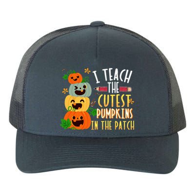 I Teach The Cutest Pumpkins In The Patch Halloween Teacher Yupoong Adult 5-Panel Trucker Hat