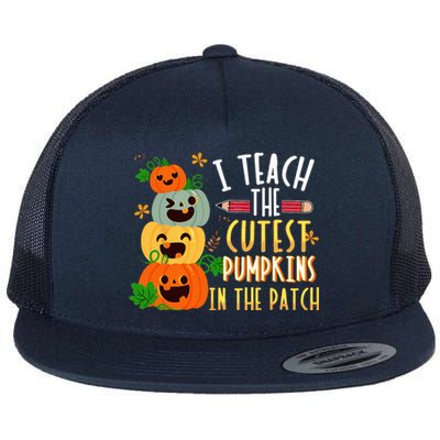 I Teach The Cutest Pumpkins In The Patch Halloween Teacher Flat Bill Trucker Hat