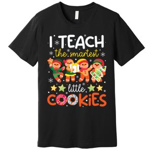 I Teach The Smartest Little Cookies Teacher Christmas Pajama Premium T-Shirt