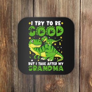 I Try To Be Good But I Take After My Grandma Dinosaur Coaster