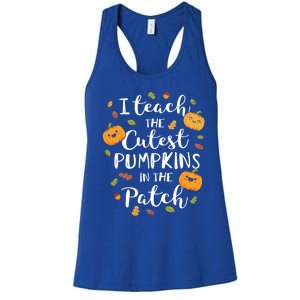 I Teach The Cutest Pumpkins In The Patch Halloween Top Funny Gift Women's Racerback Tank