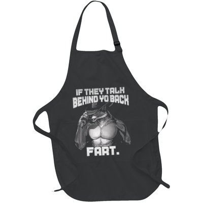 If They Talk Behind Your Back Funny Dog Meme Quote Full-Length Apron With Pockets