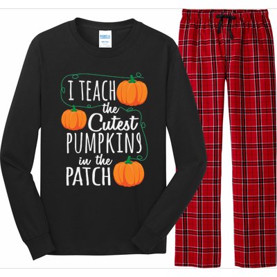 I Teach The Cutest Pumpkins In The Patch Gift Long Sleeve Pajama Set