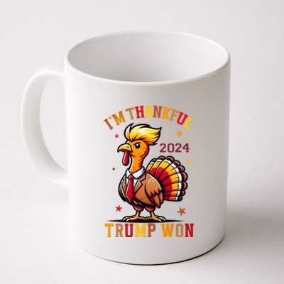 IM Thankful Trump Won 2024 Took American Back Thanksgiving Coffee Mug