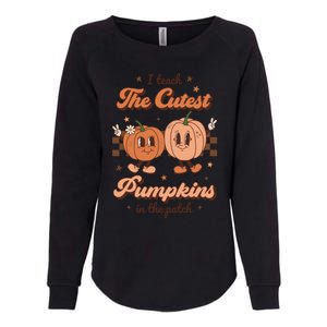 I Teach The Cutest Pumpkins In The Patch Retro Teacher Fall Gift Womens California Wash Sweatshirt