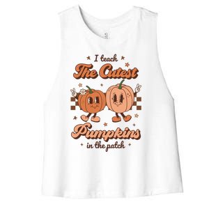 I Teach The Cutest Pumpkins In The Patch Retro Teacher Fall Gift Women's Racerback Cropped Tank