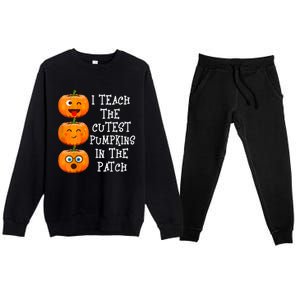 I Teach The Cutest Pumpkins In The Patch Cool Gift Premium Crewneck Sweatsuit Set