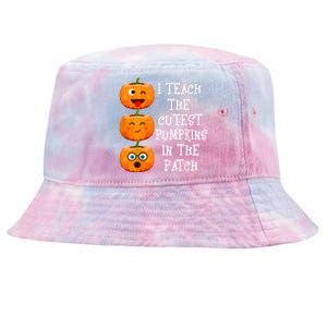 I Teach The Cutest Pumpkins In The Patch Cool Gift Tie-Dyed Bucket Hat