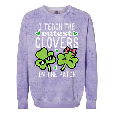 I Teach The Cutest Clovers In Patch St Patricks Day Teacher Cute Gift Colorblast Crewneck Sweatshirt