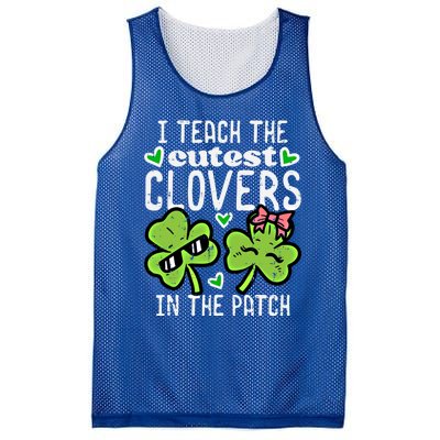 I Teach The Cutest Clovers In Patch St Patricks Day Teacher Cute Gift Mesh Reversible Basketball Jersey Tank