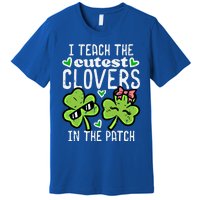 I Teach The Cutest Clovers In Patch St Patricks Day Teacher Cute Gift Premium T-Shirt