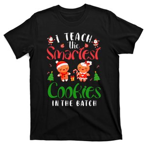 I Teach The Smartest Cookies In The Batch Teacher Christmas T-Shirt